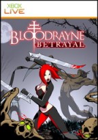BloodRayne: Betrayal