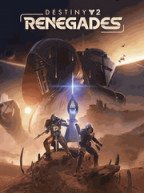 Destiny 2: Renegades