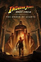 Indiana Jones and the Great Circle: The Order of Giants