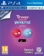 Trover Saves The Universe
