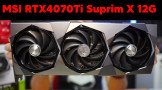 MSI RTX4070Ti Suprim X 12G: Δυο κιλά κάρτα με καλές επιδόσεις που κοστίζει (σύγκριση με RTX3080)