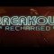 Ανακοινώθηκε το Breakout: Recharged για PC και κονσόλες (trailer)